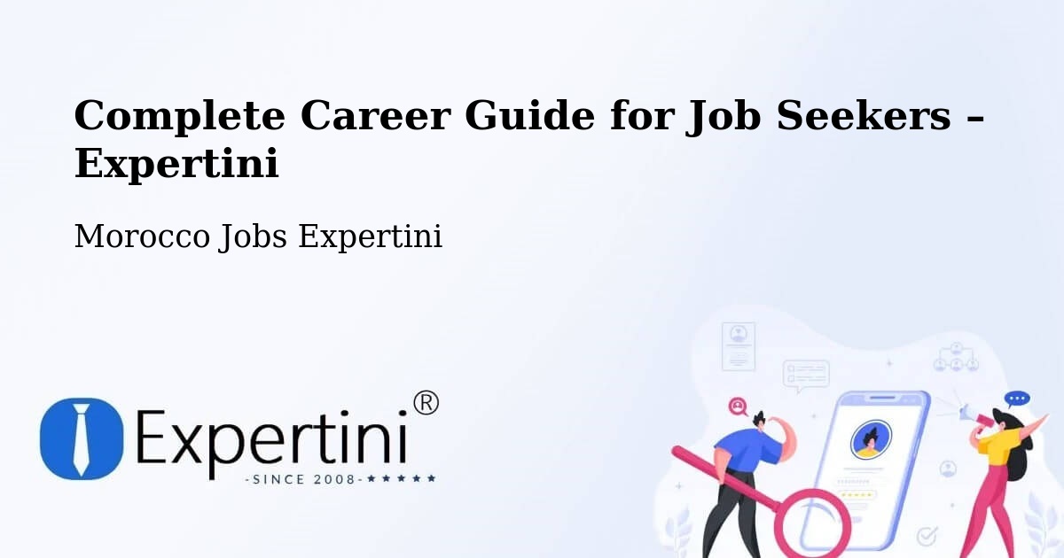 Career Guide for Job Seekers – Madagh - Madagh, Morocco Jobs Expertini